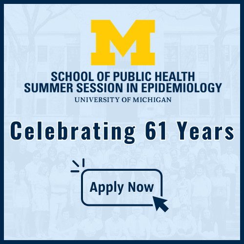 Summer Session in Epidemiology Celebrating 61 Years Apply Now