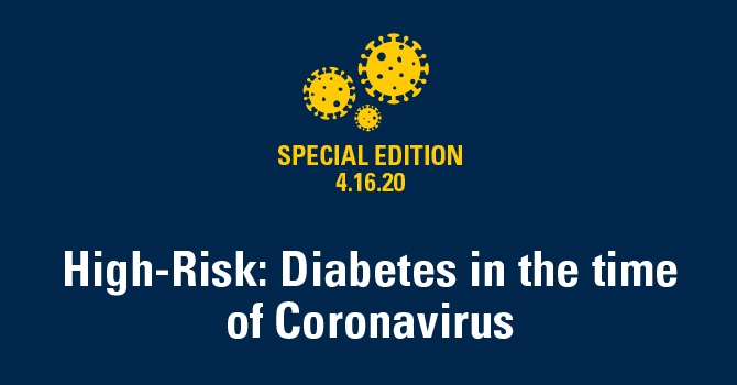 High-Risk: Diabetes in the time of Coronavirus